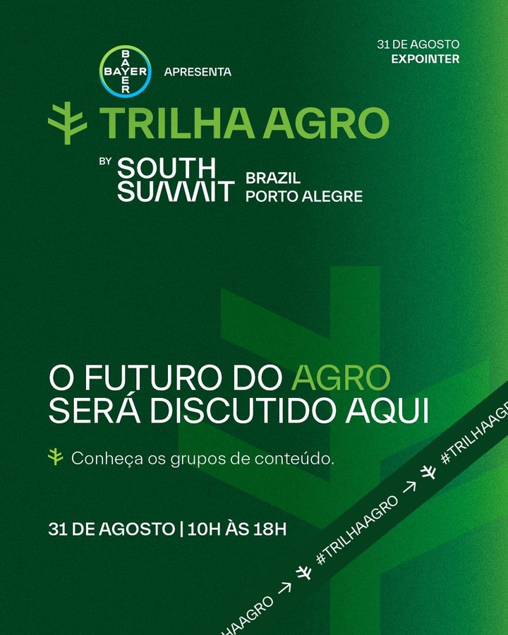 Trilha Agro by South Summit Brazil — 31 de agosto, Expointer: o futuro do agro será discutido aqui