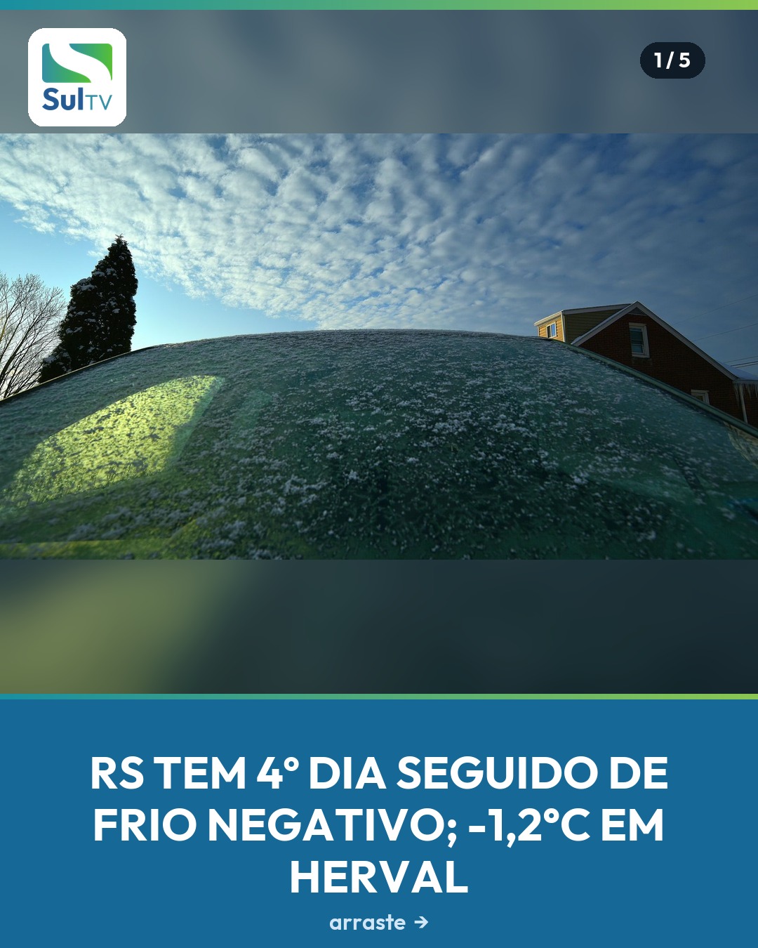 O frio não dá trégua no Rio Grande do Sul.