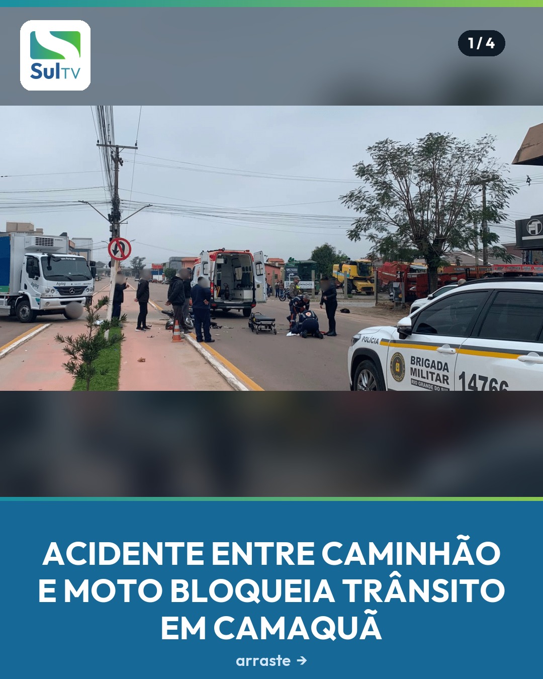 Acidente entre caminhão e moto mobiliza Samu e Brigada Militar em Camaquã.