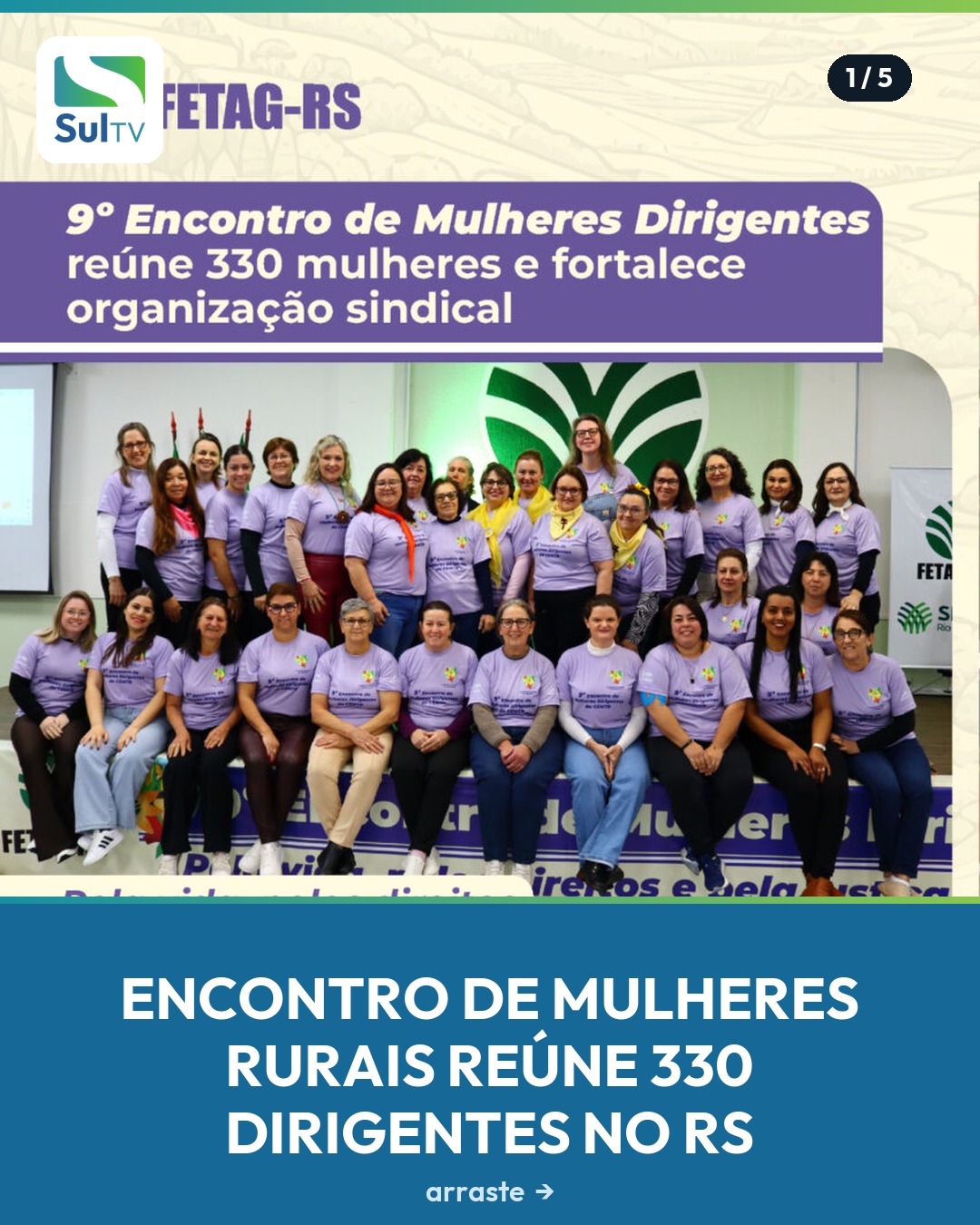 330 mulheres, dois dias, uma pauta: direitos, clima e organização sindical.